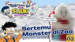 Tohoku School Trip With Si Juki Eps. 2