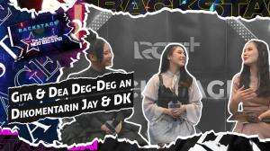 Gita & Dea Deg-Deg an Dikomentarin Jay & DK!