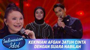 Kekinian! Afgan Jatuh Cinta Dengan Suara Nabilah - Indonesian Idol XII