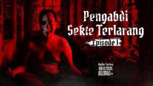 Pengabdi Sekte Terlarang Eps.01