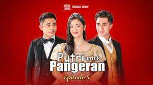 Putri untuk pangeran Eps. 05