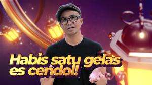 Habis Satu Gelas Es Cendol! - Cerita Ramadan Seleb Eps. 19