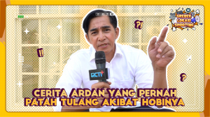 Cerita ardan yang pernah patah tulang akibat hobinya