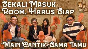 Sekali Masuk Room, Harus Siap ‘Main Cantik’ Sama Tamu