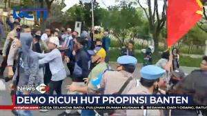 Unjuk Rasa Puluhan Mahasiswa Di Hari Ulang Tahun Banten Berakhir Ricuh