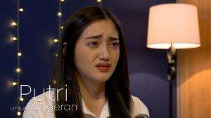 Putri Tak Mudah Maafkan Papa Mel - Putri Untuk Pangeran Eps. 102