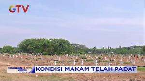 Lahan Pemakaman di Daerah Jakarta Semakin Padat Oleh Pasien Covid-19