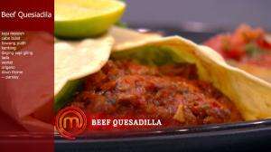 Beef Quesadilla Ala Dava- MasterChef Season 7