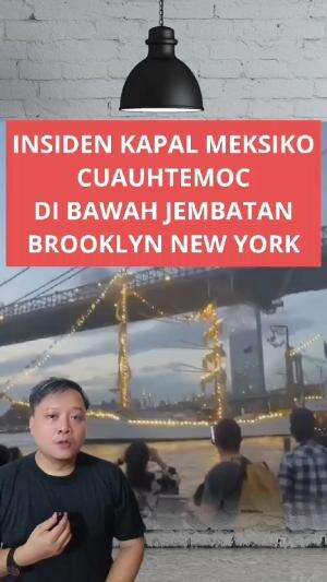 insiden kapal Cuauhtemoc milik angkatan laut meksiko di bawah jembatan Brooklyn di New York #kapalcuauhtemoc #meksiko #newyork #brooklynbrig