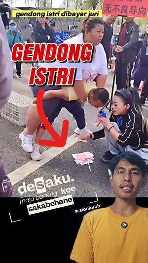 gendong istri dibayar juri #gendong #istri #dibayar