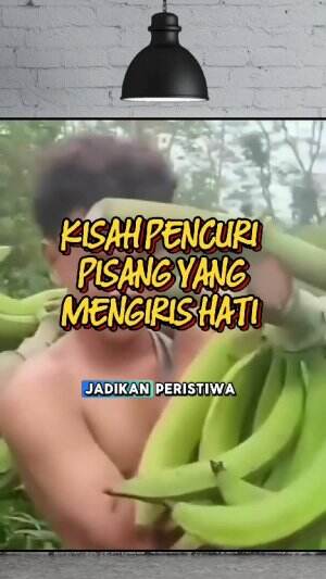 ini kisah pemuda pencuri pisang di Pati yang mengiris hati #kisahhidup #edukasi 