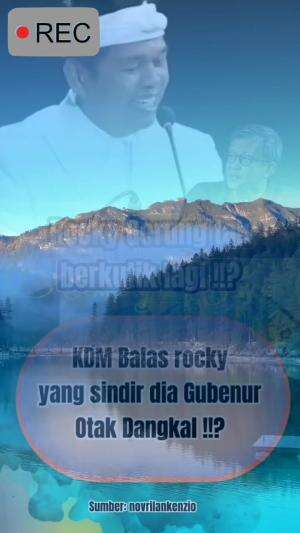 rocky gerung sebut kdm ot4k d4ngk4l
ini jawaban kdm #kangdedymulyadi  #gubernurjawabarat 