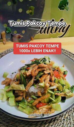 TUMIS PAKCOY TEMPE 1000x LEBIH ENAK!! #kontenmemasak #tumis #tumispakcoy #tumispakcoytempe #nyaidarugi_real 