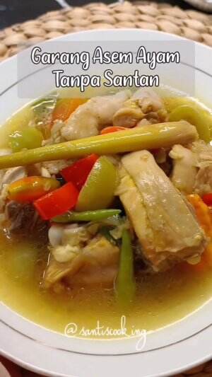 GARANG ASEM AYAM TANPA SANTAN ALA @santiscooking