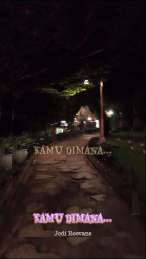 #kamu dimana ...