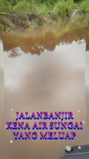 TERKENA BANJIR
 #banjir 
 #banjihujanderas
 #badaipetir
 #jalankenabanjir
