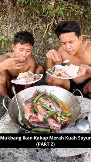 Mukbang Ikan Kakap Merah Kuah Sayur #Mukbang #ikankakap #kakapmerah #kuah #sayuran #kuliner #RCTIPlus 