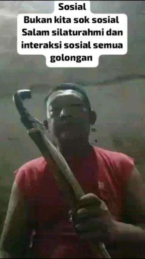 salam silahturahmi semua golongan dan salam interaksi SOSIAL antar warga masyaramat dan satu anak bangsa indonesia