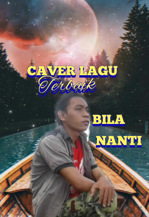 BILA NANTI || CAVER LAGU NABILA MAHARANI || RIYAN, ASAL JAWA TIMUR PROBOLINGGO, NO.HP 082335488531, WHATSAP: 083832613656