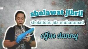 elfas danny 32 tahun surabaya ,sholawat jibril - pianika instrumen