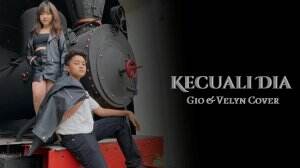 semoga menjadi persembahan terbaik dari Velyn & Gio..Kecuali Dia - Seurieus band