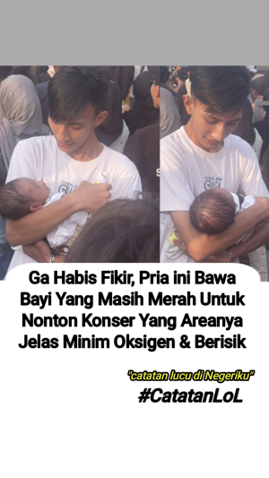 Btw Biasanya Kalo Konser Ada Aturannya kan ya? KOK ITU BAYI BISA LOLOS MASUK ??
.
.
.
[ adelkajol ]
