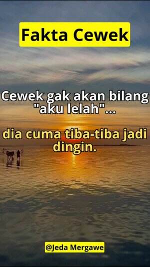 cewek tidak akan bilang bahwasanya dia lelah, tapi dia akan tiba tiba menjadi dingin  #Semangat  #motivasi #sukses  #jedamergawe  #fyp  #RCT