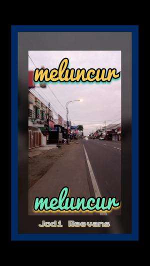 #meluncur 