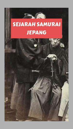 tiga fakta sejarah Samurai Jepang #samurai #edukasi 