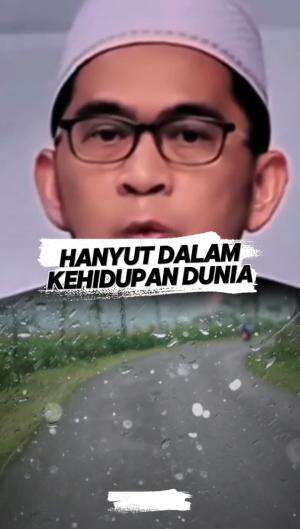 Hanyut Dalam Kehidupan Dunia - Ceramah Ustadz Adi Hidayat #adihidayat #ustadadihidayat #ustadzadihidayat #ceramah #ceramahpendek #ceramahisl