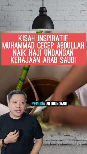 Kisah inspiratif Muhammad Cecep Abdullah, naik haji lewat jalur undangan kerajaan arab Saudi #cecepabdullah #haji #iduladha 