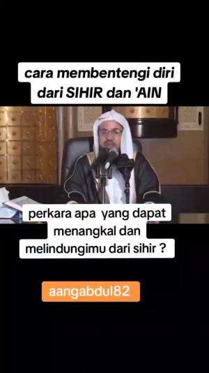 MEMBETENGI DIRI DARI SIHIR DAN AIN

#dakwahislam #sihir #dakwahislam