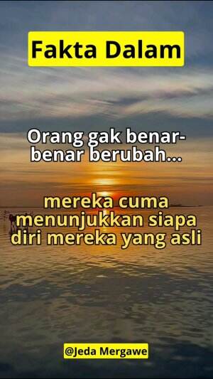 Orang itu tidak benar benar berubah sikapnya, hanya menunjukkan sikap aslinya #semangat #motivasi #gigih #sukses #jedamergawe  #fyp  #RCTIPl