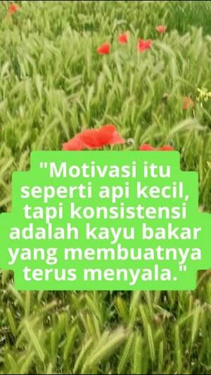 Motivasi itu seperti api kecil harus terus di support untuj tetap menyala #quotes  #motivasi #semangat #sukses #jedamergawe  #fyp  #RCTIPlus