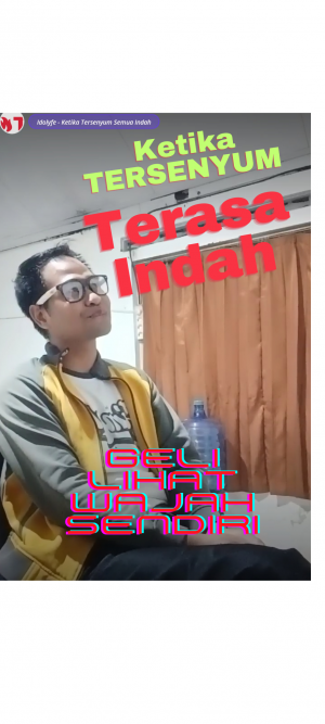 SMILE TERUS- KARENA KETIKA TERSENYUM SEMUA TERASA INDAH- Challenge paling geli lihat muka sendiri-Menang Ya Allah... vote like ya coment