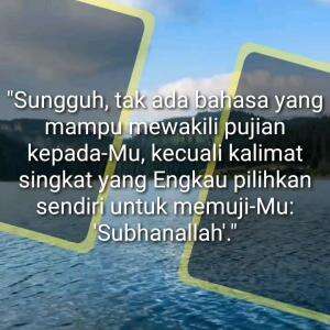 SUBHANALLAH 
#motivasi #motivasiislami #nasihat #alquran #hadits #islam #quotesislam 