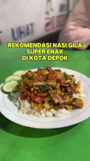 Rekomendasi Nasi Gila TERENAK di Kota Depok! Langganan bertahun-tahun, baru kali ini diposting