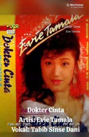 Dokter Cinta 
Artis: Evie Tamala 
Vokal: Tabib Sinse Dani 