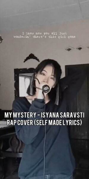 My Mystery - Isyana Sarasvati (Self Made Lyrics)