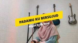 Etin Prihatina_21 Tahun_Bogor_Pada-Mu Ku Bersujud by Afgan Syah Reza. Happy Watching!🥰 