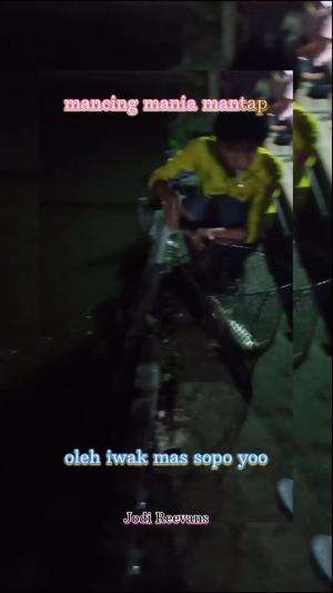 #mancing mania mantap
#oleh iwak mas sopo Yoo 
#salkreb salkreb
