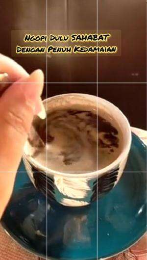 AROMA KOPI HITAM MENIMBULKAN SEMANGAT
#ngopi 
#KOPIDANGDUT 