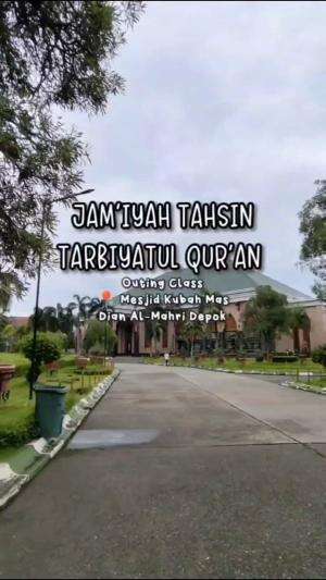 Masha Allah Tabarokallah, allhamdulilah outing class jamaah Tarbiyatul Qur'an bisa ke kubah mas Depok.