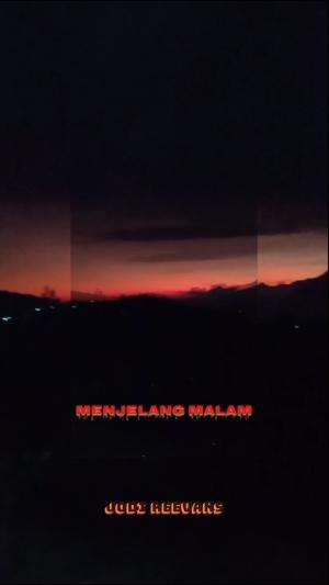 #menjelang malam