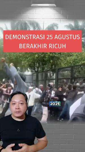 Aksi demontrasi 25 Agustus depan gedung DPR MPR Senayan berakhir ricuh #demonstrasi #DPR 