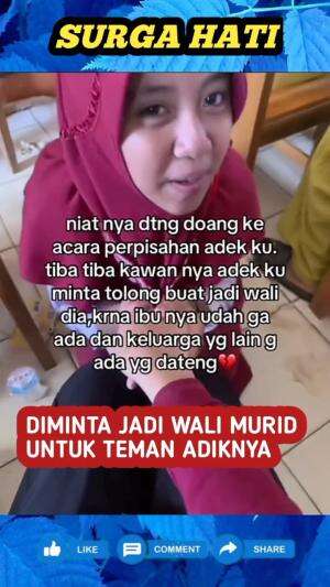 Wanita ini mendadak diminta jadi wali murid, untuk teman adiknya yang sudah tidak punya orangtua.