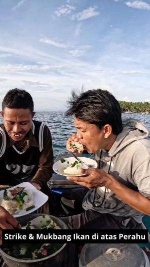 Strike & Mukbang Ikan Di Atas Perahu #Double Strike #Mukbang #sobatambyarsengtauambyarRekomendasikanvideoini #perahu #wisatakuliner #RCTIPlu