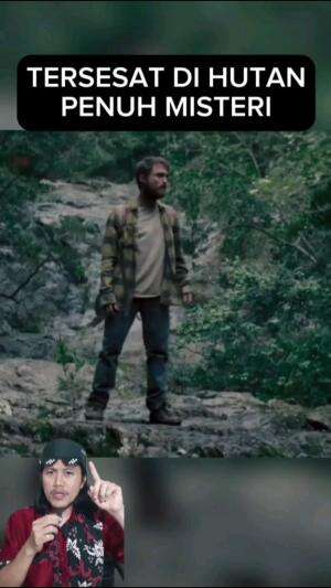 Tersesat di hutan penuh misteri  #fyp  #ceritafilm 