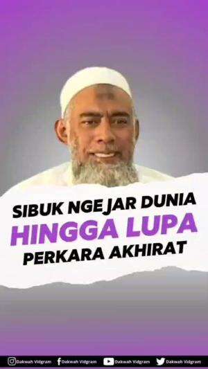 SIBUK MENGEJAR DUNIA HINGGA LUPA PERKARA AKHIRAT

#dakwahislam #pesantrensalaf