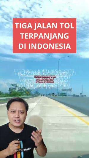 INILAH TIGA JALAN TOL TERPANJANG DI INDONESIA #faktamenarik #jalantolterpanjang 